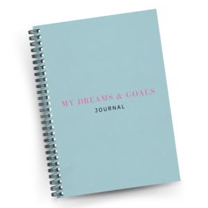Dreams and Goals Journal