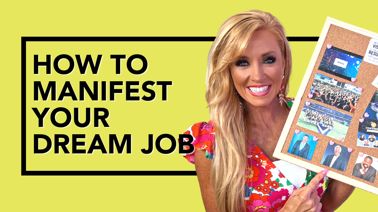 How to Manifest Your Dreams