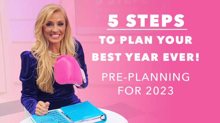 5 Steps to Plan Your Best Year Ever