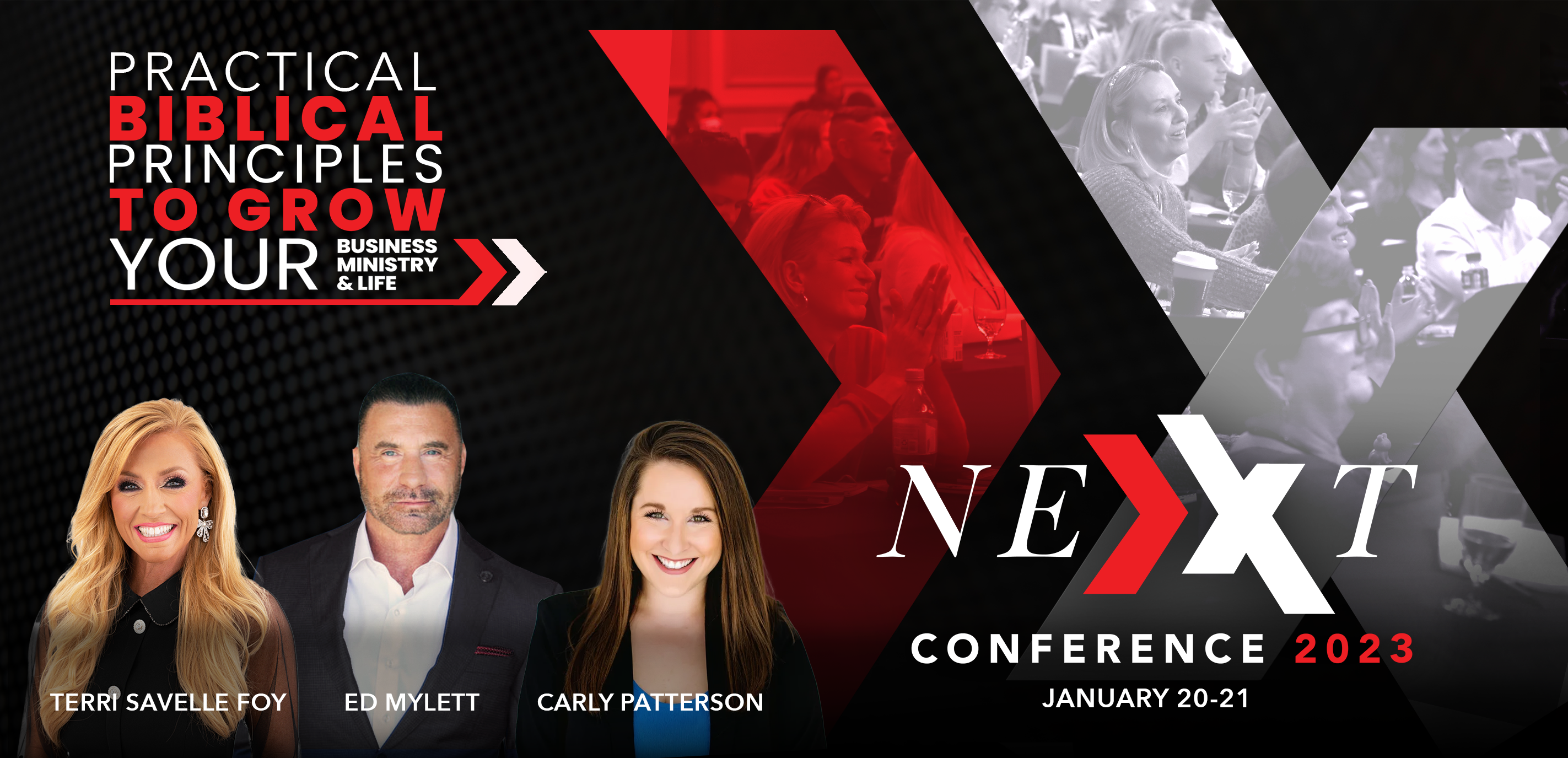 NEXT Conference 2023 with Terri Savelle Foy, Ed Mylett, & Carly Patterson